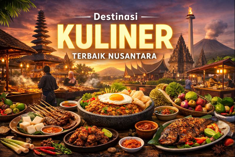 Destinasi Kuliner Terbaik Nusantara